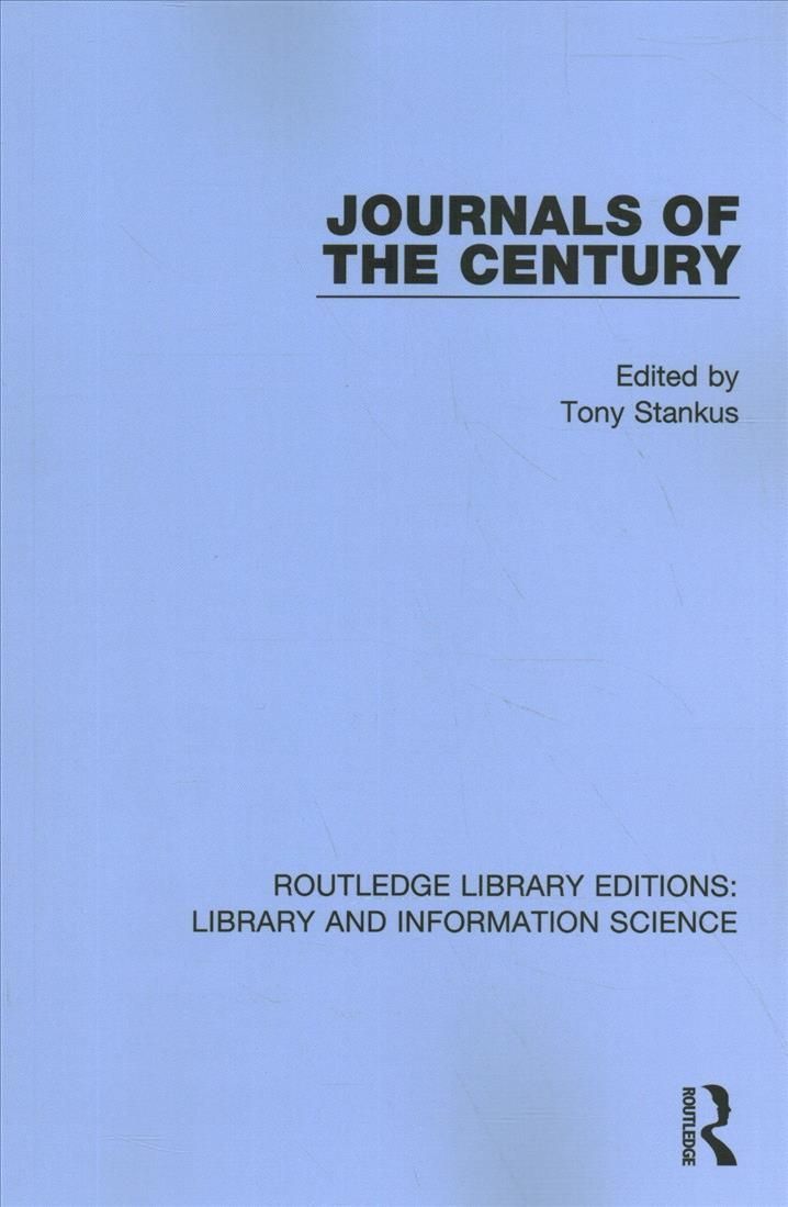 Journals of the Century By Stankus, Tony 9780367422349 (Paperback)