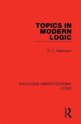 Topics in Modern Logic By Makinson, D. C. 9780367426224 (Paperback)