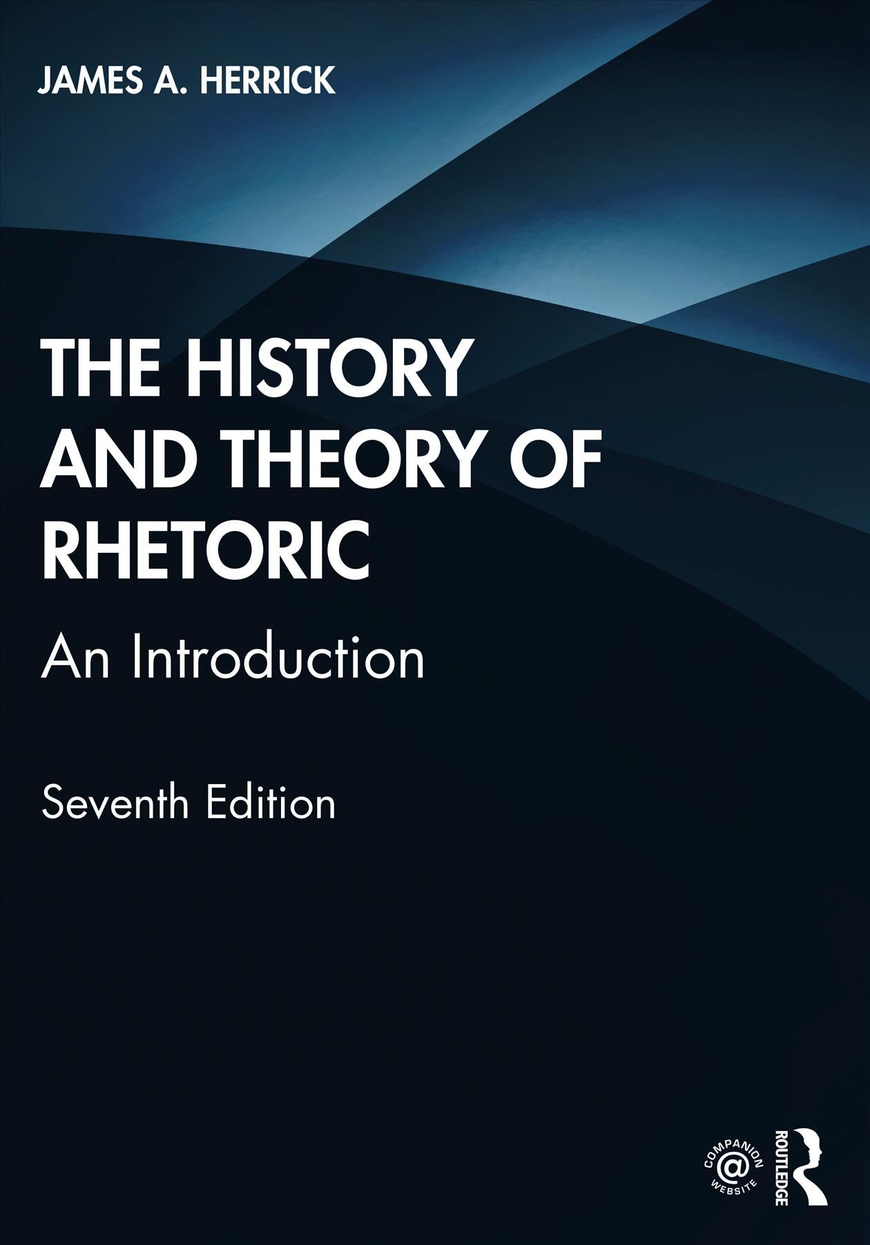 The History and Theory of Rhetoric: An Introduction 9780367427344