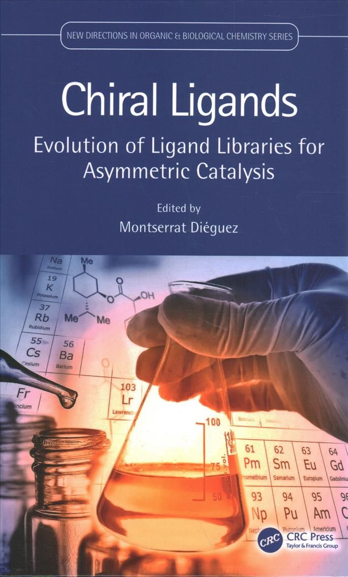 Chiral Ligands: Evolution of Ligand Libraries for Asymmetric Catalysis