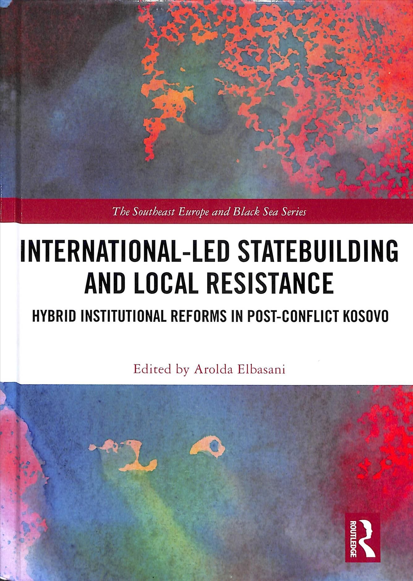 International-Led Statebuilding and Local Resistance 9780367430153