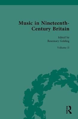 Music in Nineteenth-Century Britain By Golding, Rosemary 9780367435301