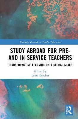 Study Abroad for Pre- And In-Service Teachers 9780367435714 (Hardback)