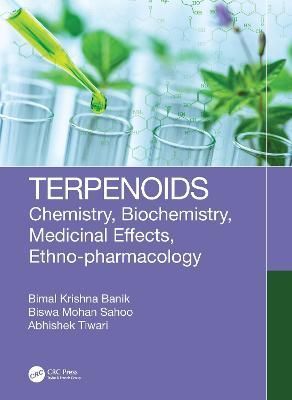 Terpenoids By Bimal K. Banik, Biswa Mohan Sahoo, Abhishek Tiwari