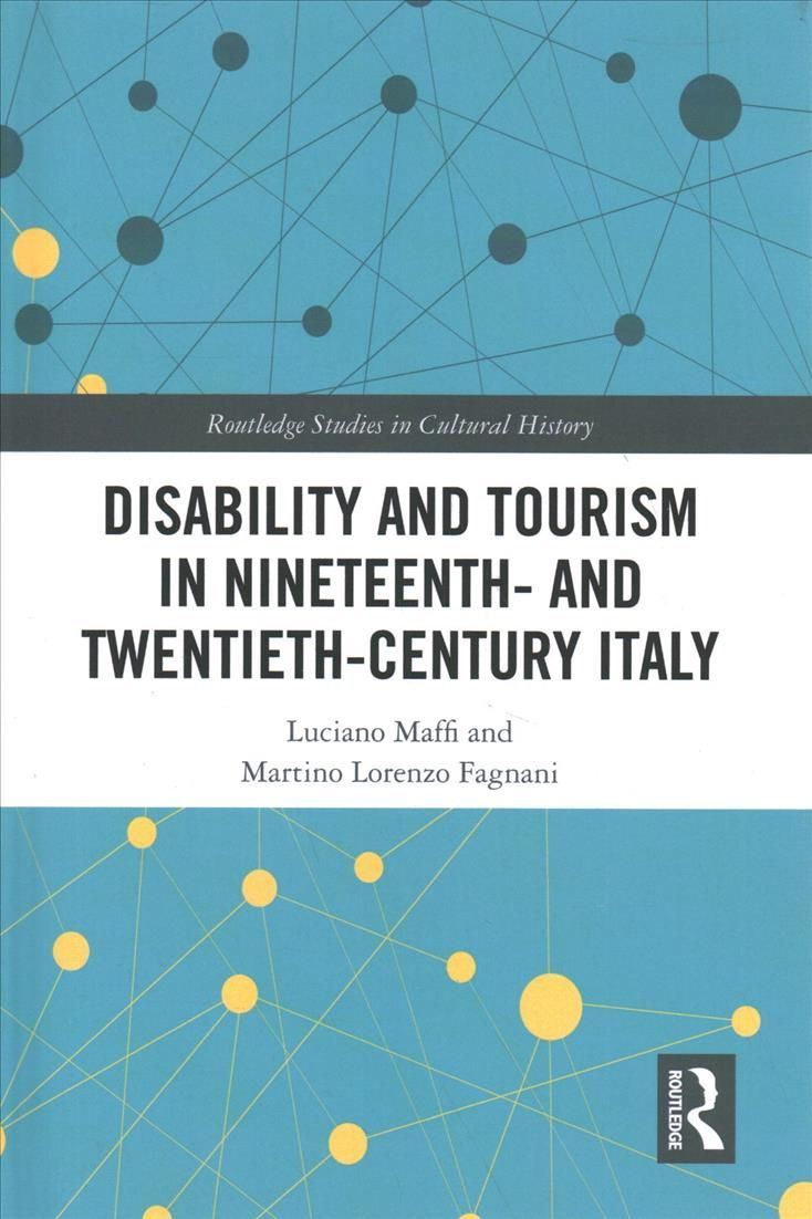 Disability and Tourism in Nineteenth- and Twentieth-Century Italy