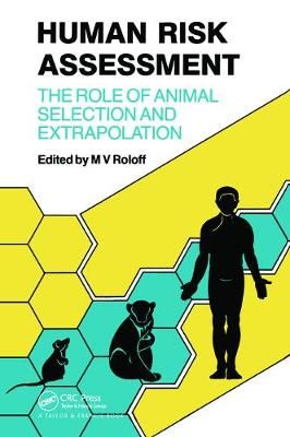 Human Risk Assessment By M. V. Roloff (editor) 9780367451400