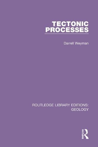 Tectonic Processes By Weyman, Darrell 9780367464301 (Paperback)