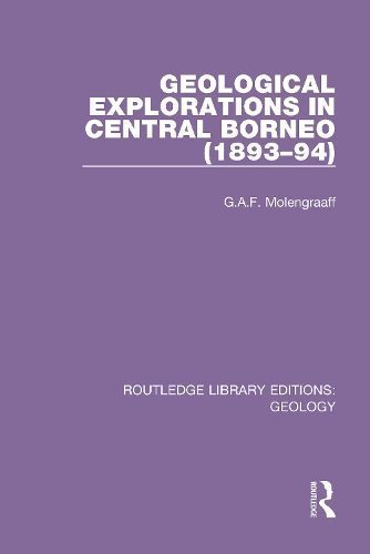 Geological Explorations in Central Borneo (1893-94) 9780367464516