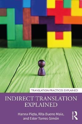 Indirect Translation Explained By Pi?ta, Hanna 9780367473655