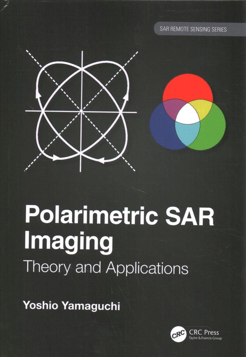 Polarimetric SAR Imaging By Yoshio Yamaguchi 9780367478315 (Hardback)