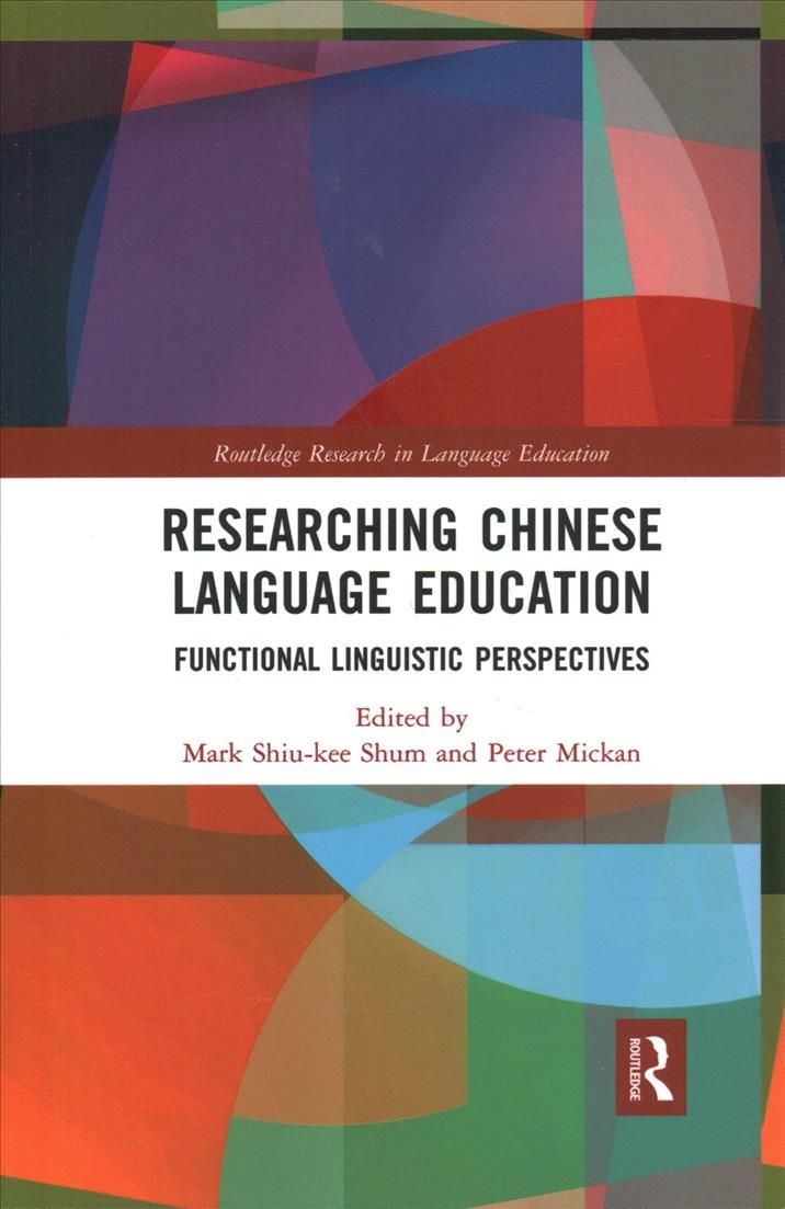 Researching Chinese Language Education 9780367484125 (Paperback)