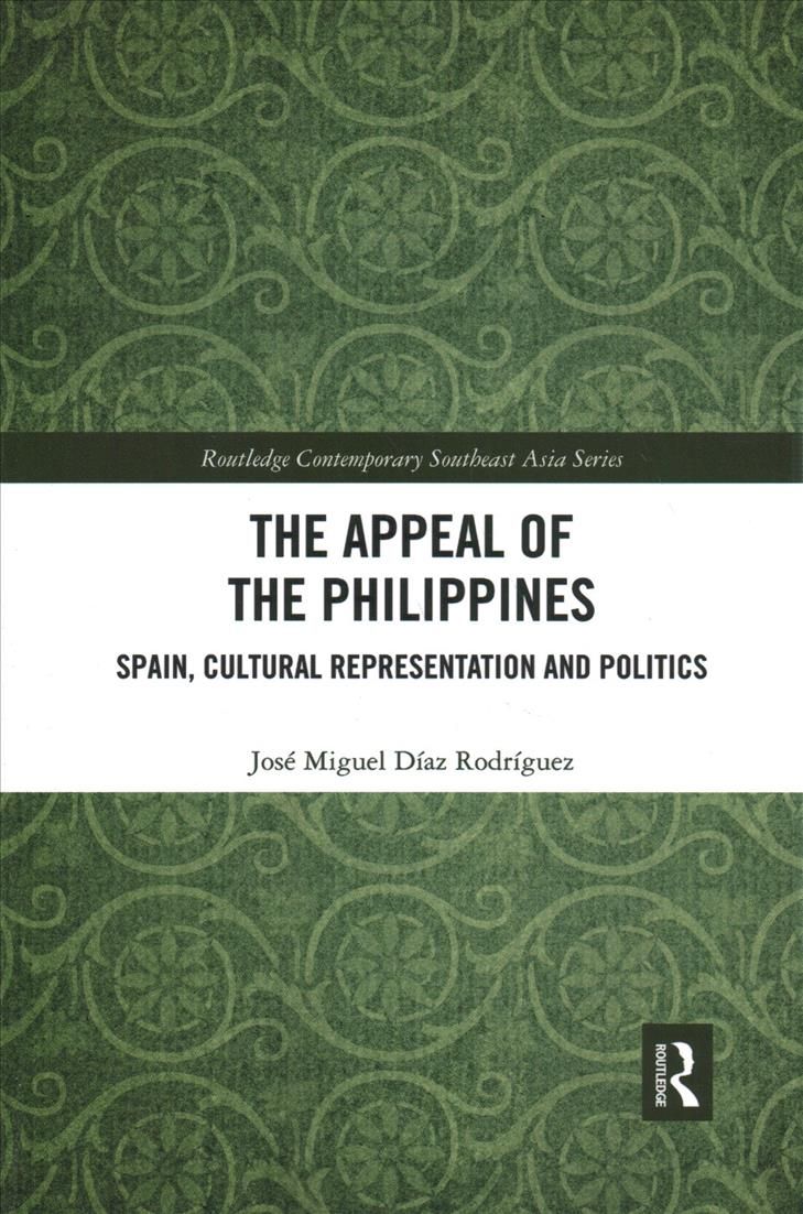 The Appeal of the Philippines By José Miguel Díaz Rodríguez