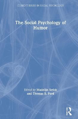 The Social Psychology of Humor By Strick, Madelijn 9780367487195