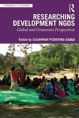 Researching Development NGOs By Susannah Pickering-Saqqa (editor)
