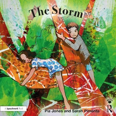 The Storm By Pia Jones (author), Sarah Pimenta (illustrator)