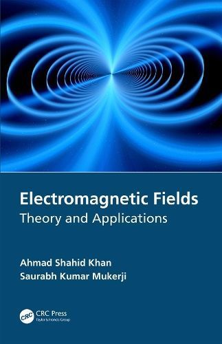 Electromagnetic Fields By Ahmad Shahid Khan 9780367494995 (Paperback)