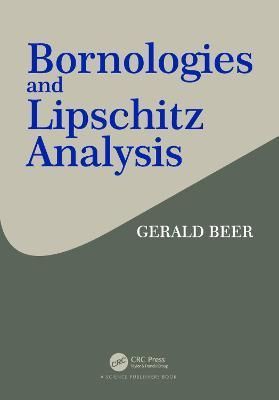 Bornologies and Lipschitz Analysis By Gerald Alan Beer 9780367497873