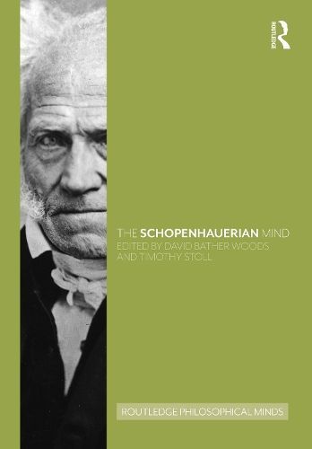 The Schopenhauerian Mind 9780367501532 (Hardback)