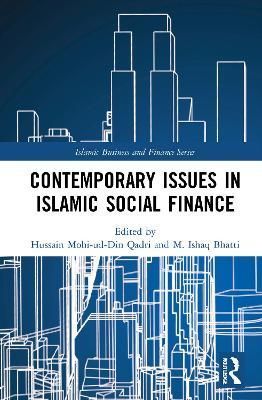 Contemporary Issues in Islamic Social Finance 9780367505202 (Hardback)