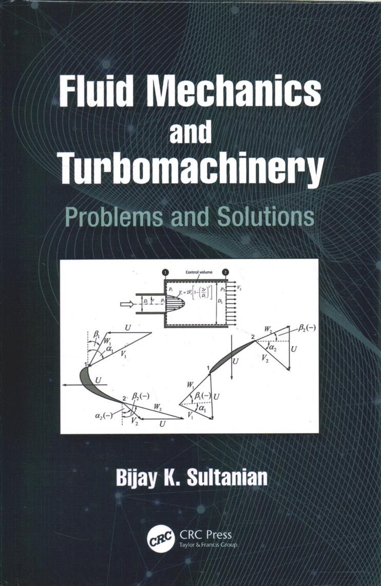 Fluid Mechanics and Turbomachinery: Problems and Solutions (Hardback)