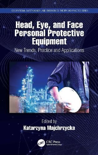 Head, Eye, and Face Personal Protective Equipment 9780367521769