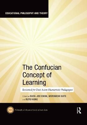 The Confucian Concept of Learning 9780367531713 (Paperback)