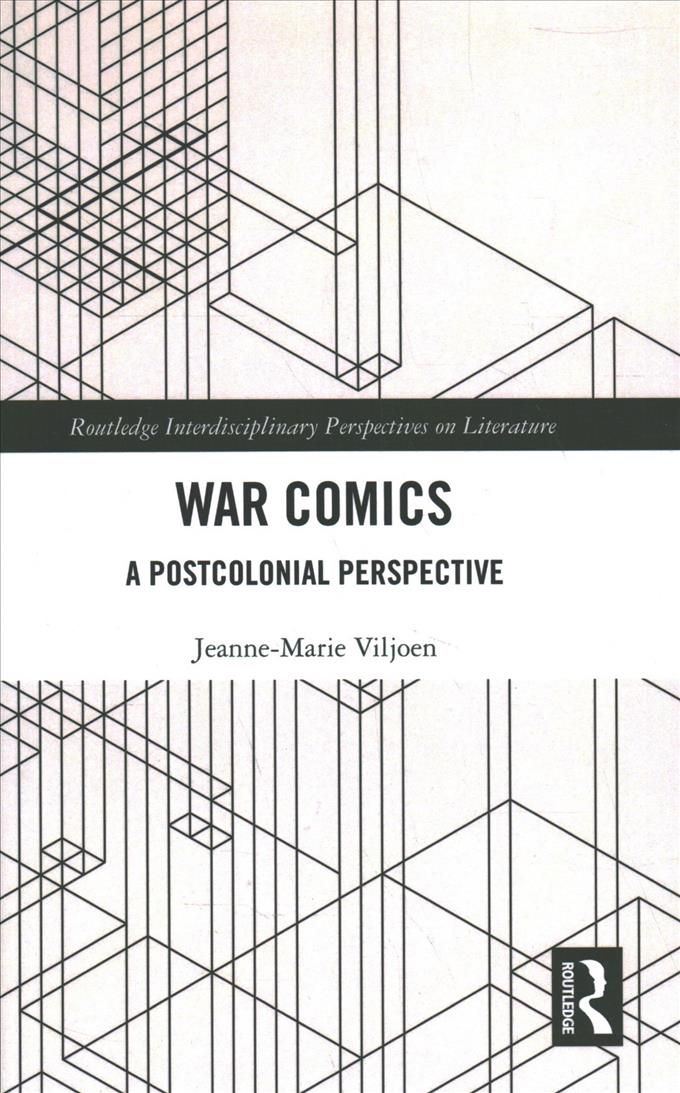 War Comics: A Postcolonial Perspective By Viljoen, Jeanne-Marie
