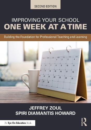 Improving Your School One Week at a Time 9780367553470 (Paperback)