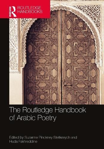The Routledge Handbook of Arabic Poetry 9780367562359 (Hardback)