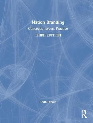 Nation Branding By Keith Dinnie 9780367569884 (Hardback)