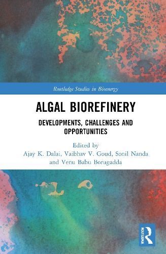 Algal Biorefinery 9780367570064 (Paperback)