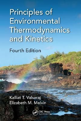 Principles of Environmental Thermodynamics and Kinetics 9780367572051