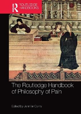 The Routledge Handbook of Philosophy of Pain 9780367573423 (Paperback)