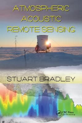 Atmospheric Acoustic Remote Sensing By Stuart Bradley 9780367577551