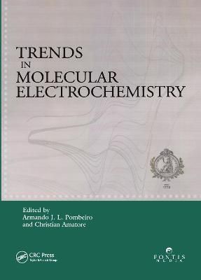 Trends in Molecular Electrochemistry 9780367578299 (Paperback)