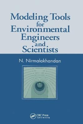Modeling Tools for Environmental Engineers and Scientists (Paperback)