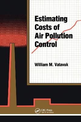 Estimating Costs of Air Pollution Control By William M. Vatavuk