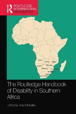 The Routledge Handbook of Disability in Southern Africa 9780367580599