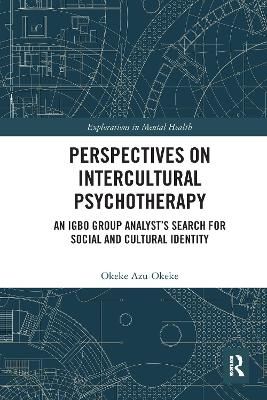 Perspectives on Intercultural Psychotherapy By Okeke Azu-Okeke