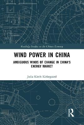 Wind Power in China By Julia Kirch Kirkegaard 9780367583156