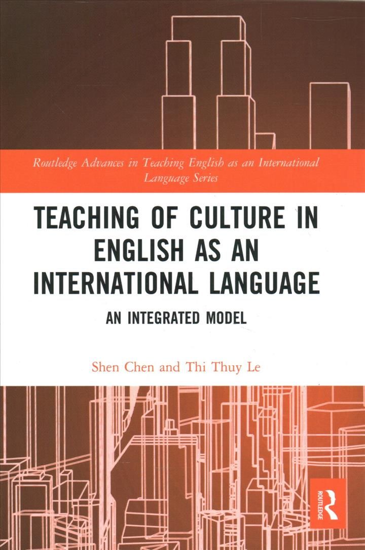 Teaching of Culture in English as an International Language: An Integrated Model