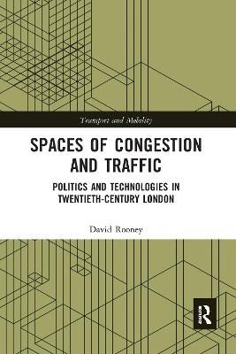 Spaces of Congestion and Traffic By David Rooney 9780367587901