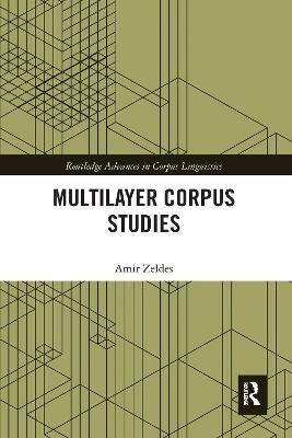 Multilayer Corpus Studies By Amir Zeldes 9780367588625 (Paperback)