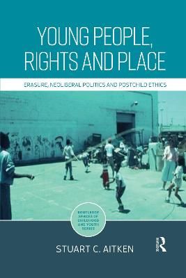 Young People, Rights and Place By Stuart C. Aitken 9780367590611