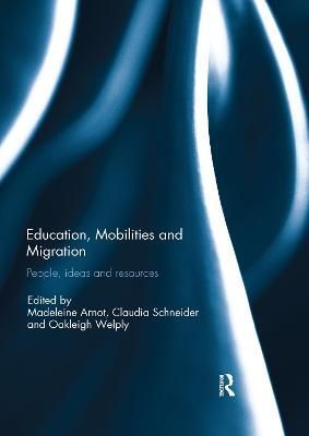 Education, Mobilities and Migration 9780367596897 (Paperback)