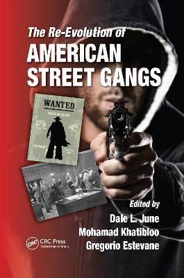 The Re-Evolution of American Street Gangs 9780367598174 (Paperback)