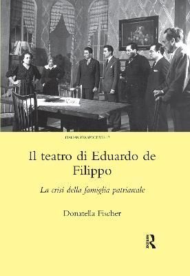 Il Teatro Di Eduardo De Filippo By Donatella Fischer 9780367604103