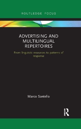 Advertising and Multilingual Repertoires By Marco Santello (Paperback)