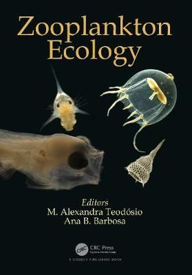 Zooplankton Ecology By M. Alexandra Teodósio (editor) 9780367620561