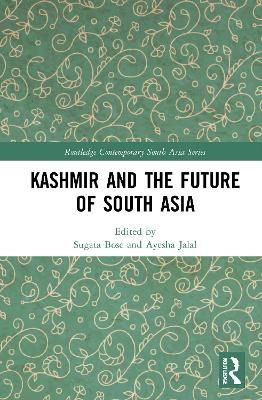 Kashmir and the Future of South Asia 9780367622398 (Hardback)
